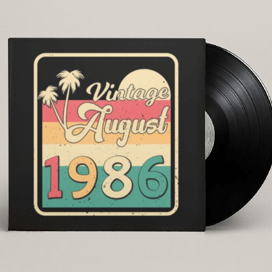 Birthday Greeting For August 1986 Custom Vinyl Record Sleeves