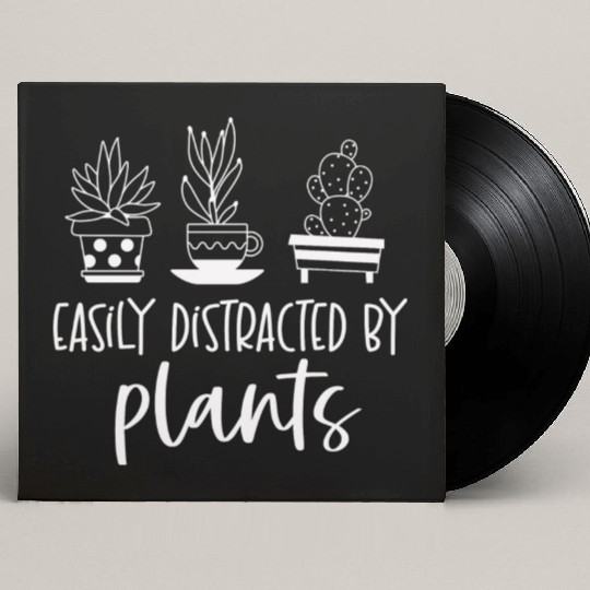 Easily distracted by plants Custom Vinyl Record Sleeves