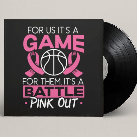 For Us It's A Game For Them It's A Battle Pink Out Custom Vinyl Record Sleeves