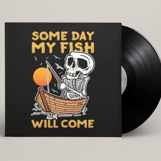 One Day My Fish Will Come Bite Fisher Fishing Custom Vinyl Record Sleeves
