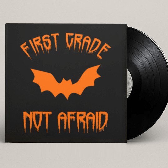 First Grade Halloween 1st Grade Not Afraid Bat Custom Vinyl Record Sleeves