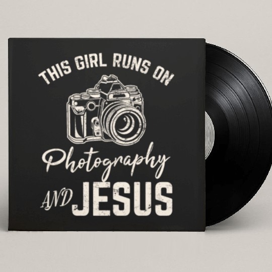 This Girl Runs On Photography And Jesus Photograph Custom Vinyl Record Sleeves