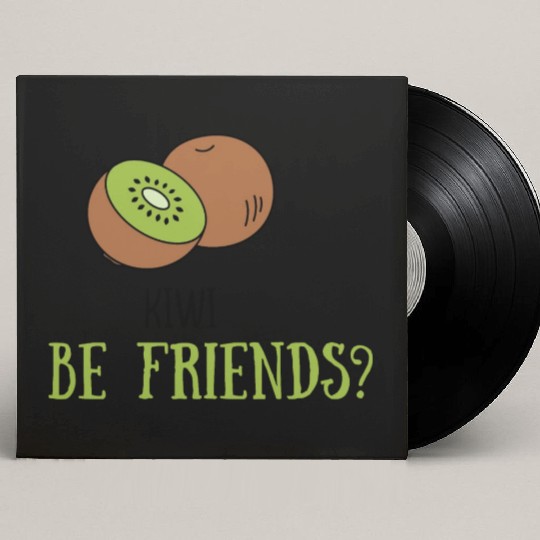 Kiwi be friends? Custom Vinyl Record Sleeves