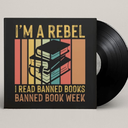Banned book week I read banned books a rebel. Custom Vinyl Record Sleeves