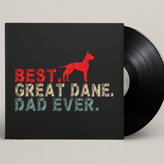 Best Great Dane Dog Dad Ever Vintage Custom Vinyl Record Sleeves