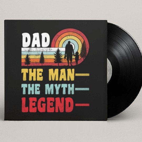 dad the man the myth the legend Custom Vinyl Record Sleeves