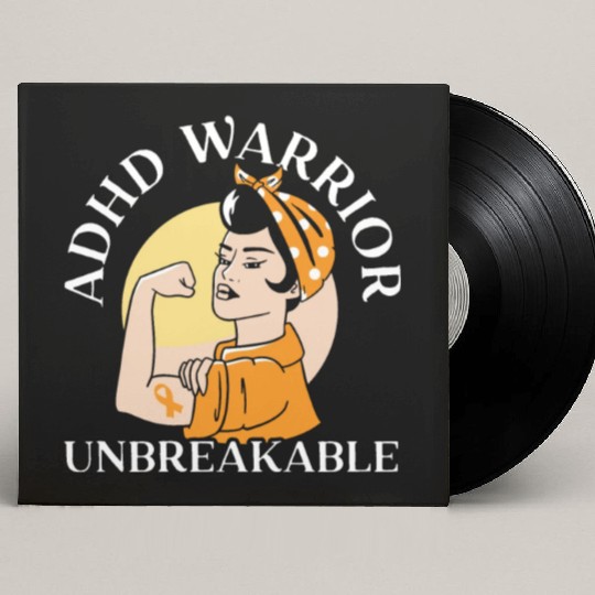 ADHD Warrior Unbreakable Embrace Neurodiversity Custom Vinyl Record Sleeves