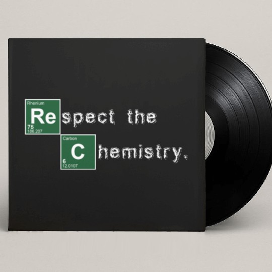 Respect the Chemistry Breaking Bad Custom Vinyl Record Sleeves