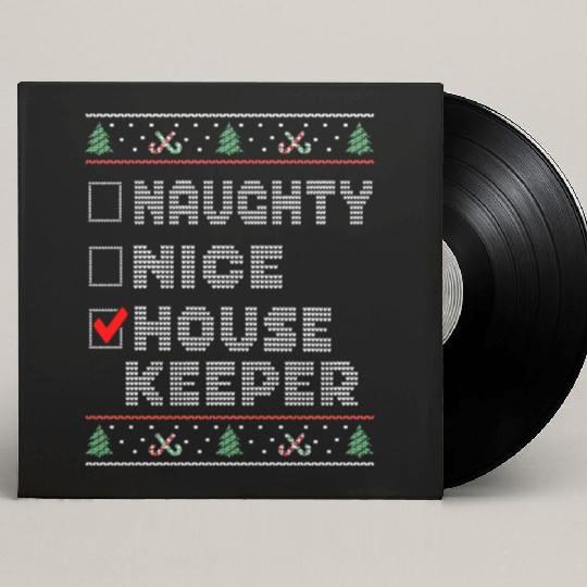 Naughty Nice Housekeeper, Matching Christmas Custom Vinyl Record Sleeves