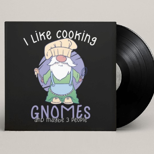 Cooking Cook Chef Gnomes Gnome Lover Funny Gnome Custom Vinyl Record Sleeves