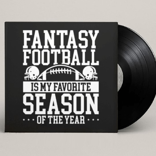 Fantasy Football is my Favorite Season Player Custom Vinyl Record Sleeves