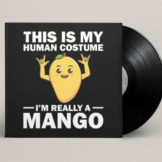 Funny This Is My Human Costume Mango Fruit Lover Custom Vinyl Record Sleeves