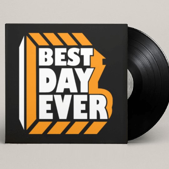 Best Day Ever Custom Vinyl Record Sleeves