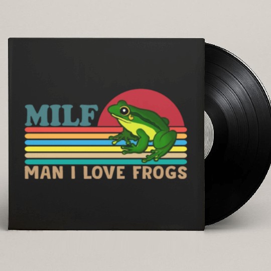 Milf Man I Love Frogs Custom Vinyl Record Sleeves