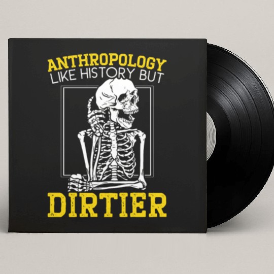 Anthropology Like History But Dirtier Custom Vinyl Record Sleeves