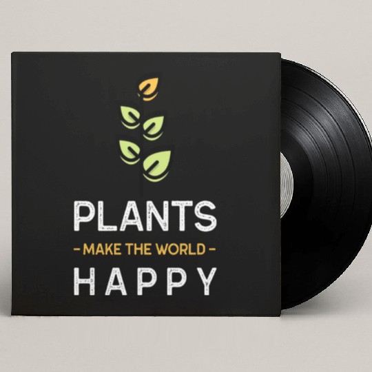 Plants make us happy Custom Vinyl Record Sleeves