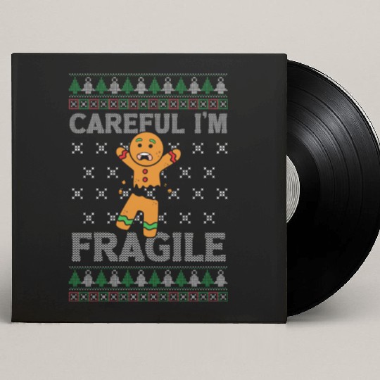 Christmas Careful I'm Fragile Funny Gingerbread Custom Vinyl Record Sleeves