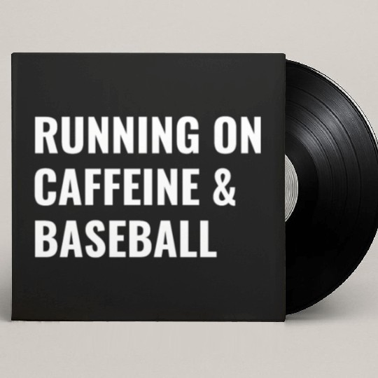 Running On Caffeine Baseball Custom Vinyl Record Sleeves
