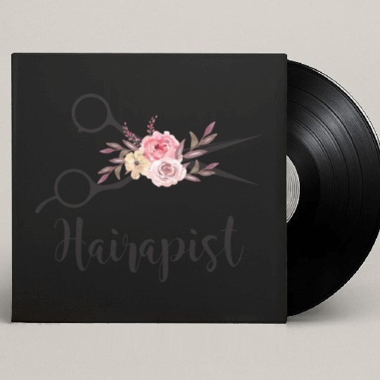 Hairapist Funny Flower Scissor Hairstylist Girls Custom Vinyl Record Sleeves