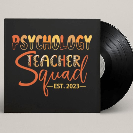 Psychology Teacher Squad EST. 2023 Custom Vinyl Record Sleeves