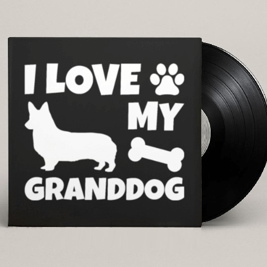 I Love My Granddog Corgi Custom Vinyl Record Sleeves