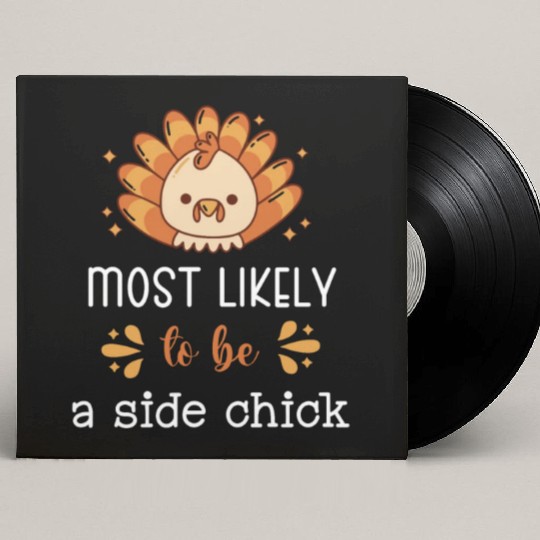 Most Likely To Custom Vinyl Record Sleeves Matching Family Thanksgiving