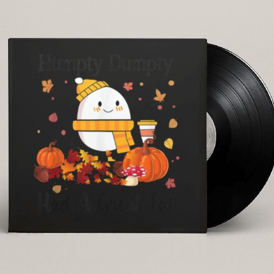 Humpty Dumpty Had A Great Fall Thanksgiving Autumn Custom Vinyl Record Sleeves