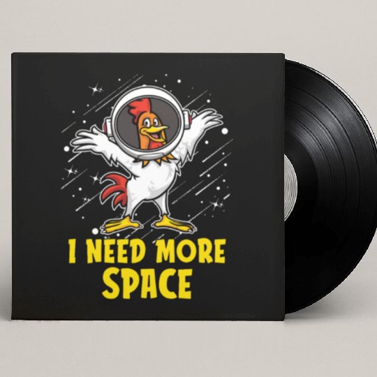 Rooster Cock Astronaut I Need More Space Custom Vinyl Record Sleeves