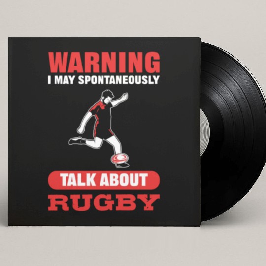 Warning I May Spontaneously Talk About Rugby Custom Vinyl Record Sleeves