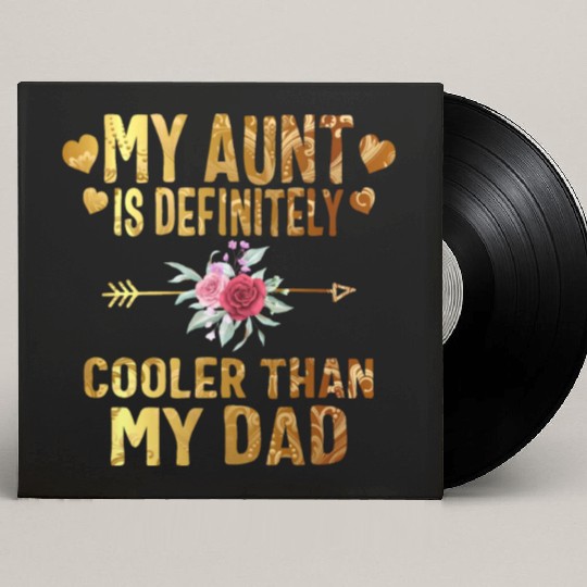 My Aunt is Definitely Cooler than My Dad, Custom Vinyl Record Sleeves