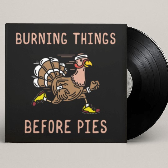 Burning Things Before Pies Gobble Gobble Holiday Custom Vinyl Record Sleeves