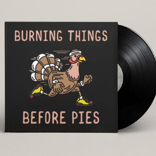 Burning Things Before Pies Gobble Gobble Holiday Custom Vinyl Record Sleeves