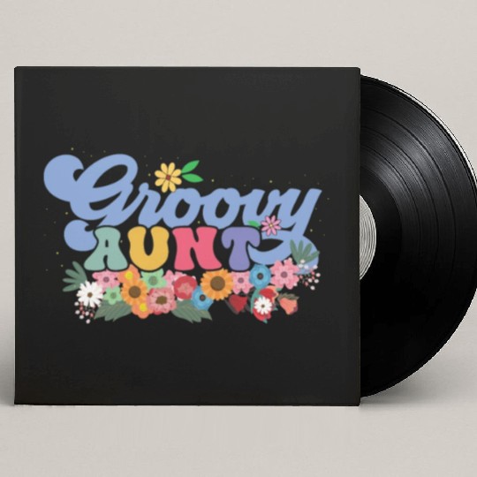 Groovy Aunt Garden Plant Flowers Floral Decor Custom Vinyl Record Sleeves