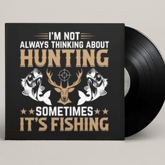 Fish Fishing Deer Hunting Trout Fishing - Deer Hun Custom Vinyl Record Sleeves