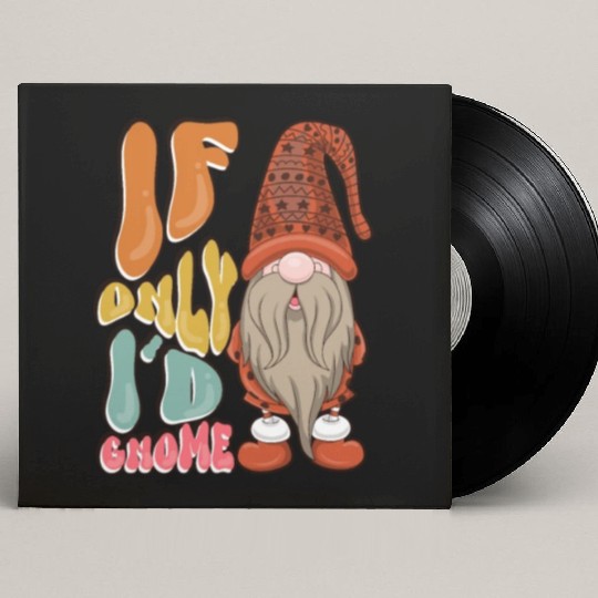 Garden Gnomes Gnome Lover Funny Gnome Gardening Custom Vinyl Record Sleeves