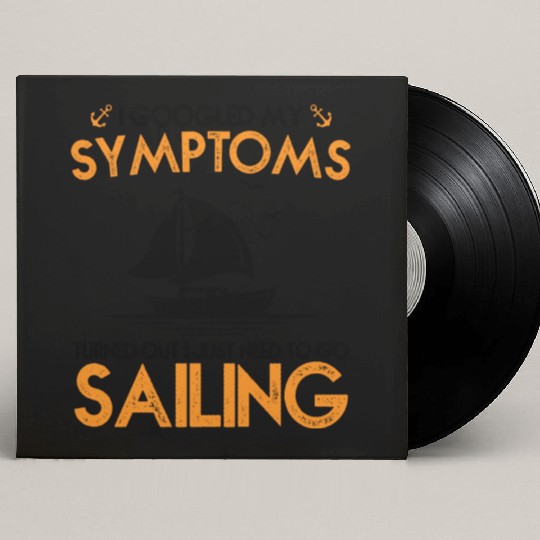 I Googled Sysptoms Sailing Custom Vinyl Record Sleeves