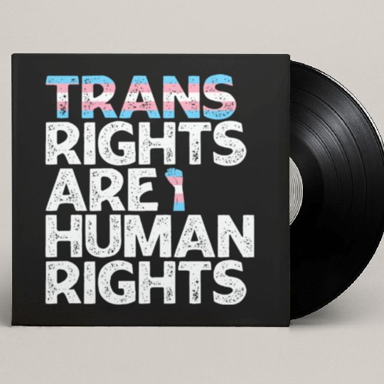 LBGT Flag Gay Pride Trans rights are human rights Custom Vinyl Record Sleeves