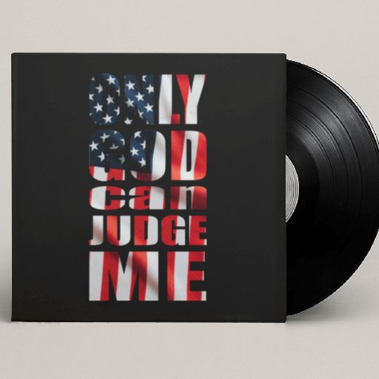 Only God can Judge Me usa Custom Vinyl Record Sleeves
