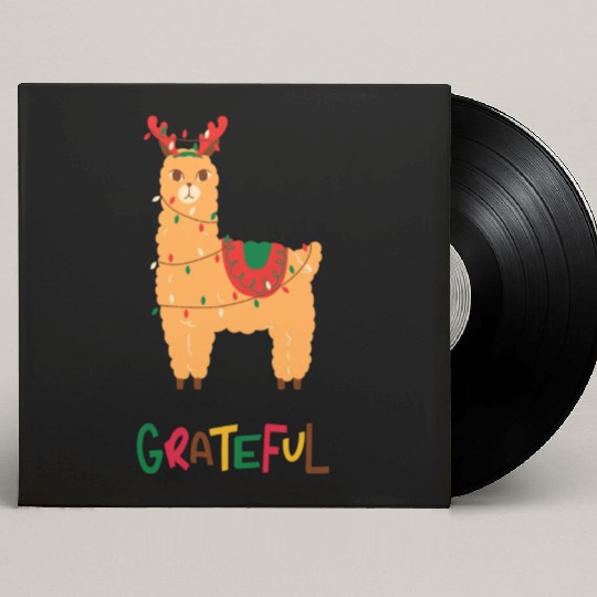 Fa La La La LLama - Grateful ! Custom Vinyl Record Sleeves