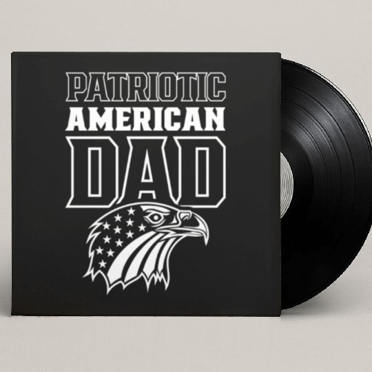 Patriotic American Dad Patriot US USA Custom Vinyl Record Sleeves