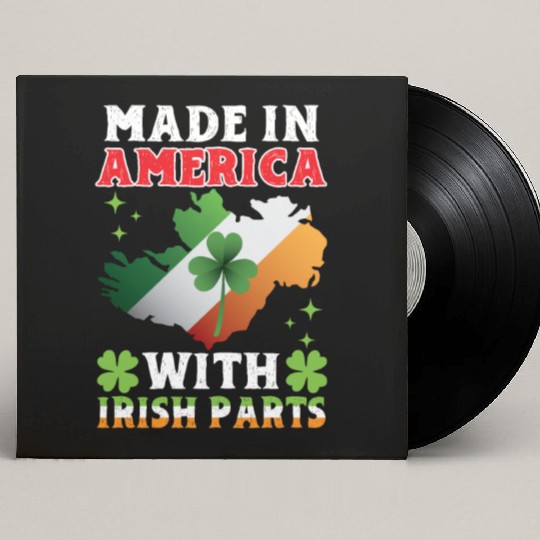 Made In America With Irish Parts Ireland Gaelic Custom Vinyl Record Sleeves
