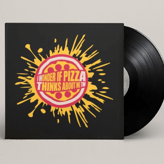 pizza thinks about me Custom Vinyl Record Sleeves