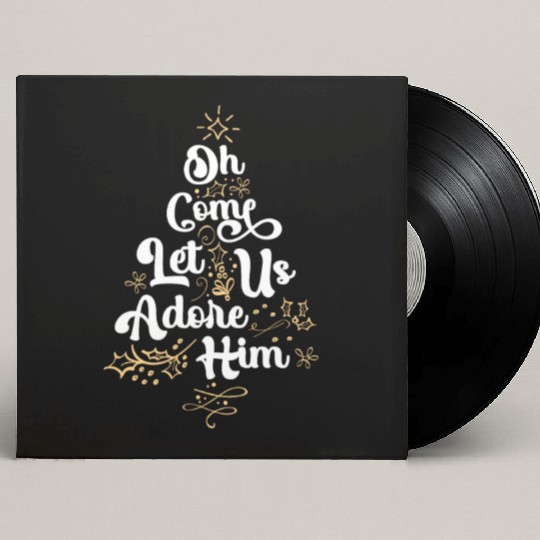 Oh Come Let Us Adore Him Religious Jesus Custom Vinyl Record Sleeves