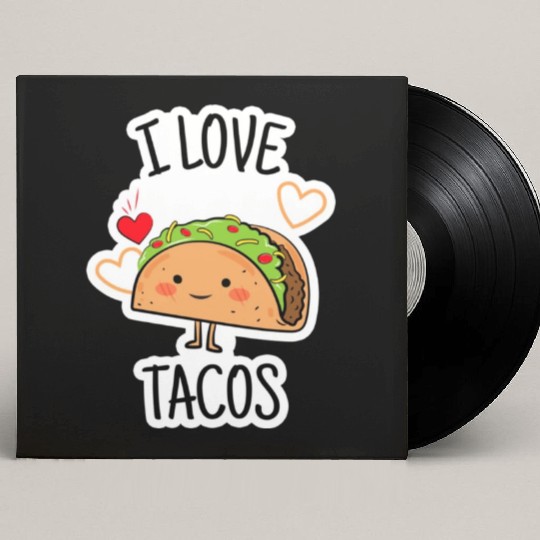I Love Tacos Custom Vinyl Record Sleeves