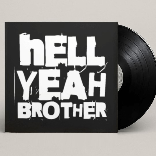 Hell Yeah Brother Custom Vinyl Record Sleeves