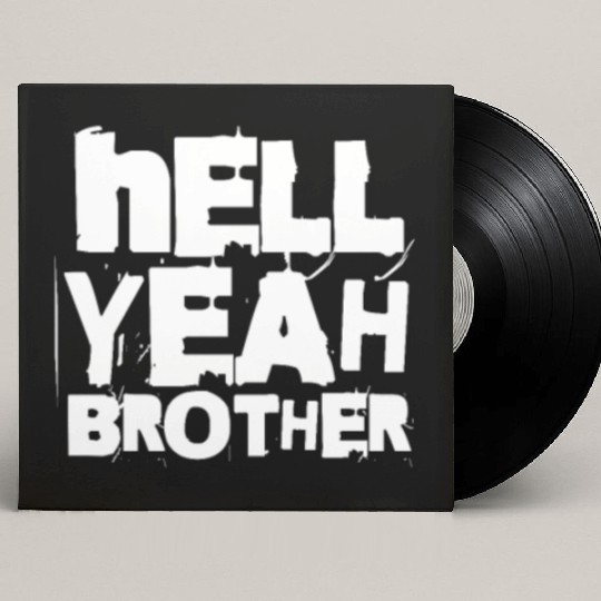 Hell Yeah Brother Custom Vinyl Record Sleeves