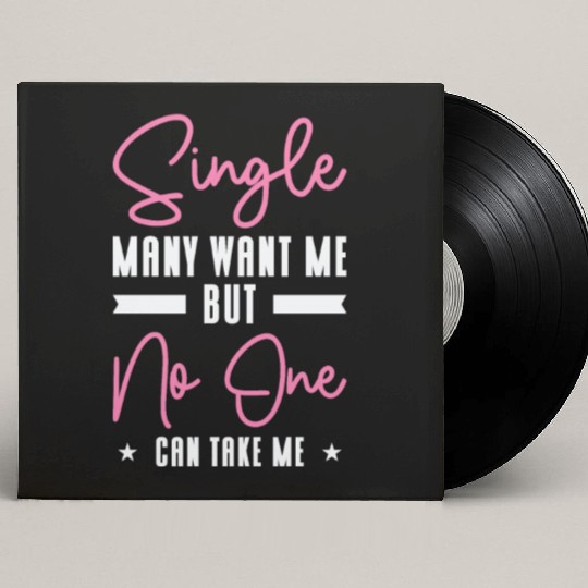Single Relationship Solo Independent Single Quotes Custom Vinyl Record Sleeves