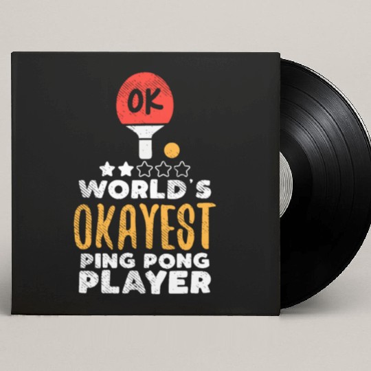 World's Okayest Ping Pong Player Funny Table Tenni Custom Vinyl Record Sleeves