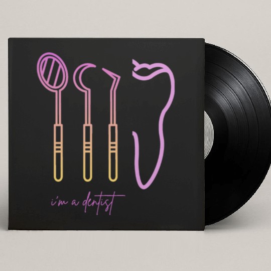 I'm a dentist Custom Vinyl Record Sleeves
