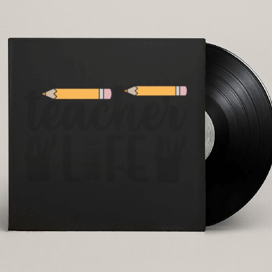 Teacher Life Teachers Day Custom Vinyl Record Sleeves